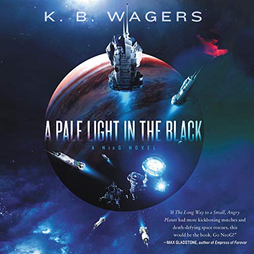 K. B. Wagers: A Pale Light in the Black (AudiobookFormat, 2020, Harpercollins, HarperCollins B and Blackstone Publishing)