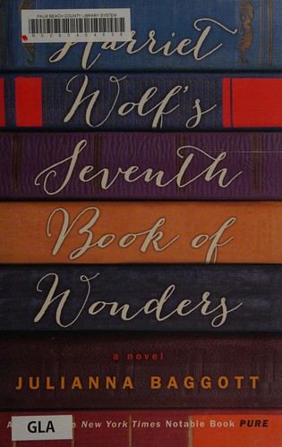 Julianna Baggott: Harriet Wolf's seventh book of wonders (2015)