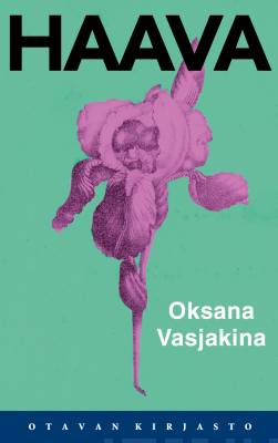 Oksana Vasi︠a︡kina: Haava (Hardcover, Finnish language, Otava)