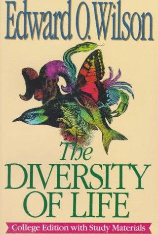 Edward Osborne Wilson: The Diversity of Life (1993, W W Norton & Co Inc)