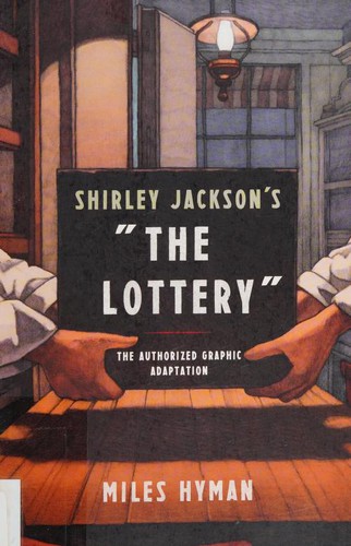 Miles Hyman: Shirley Jackson's "The Lottery" (GraphicNovel, 2016, Hill and Wang)