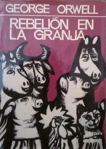 George Orwell: Rebelión en la granja (Hardcover, Spanish language, 1969, Planeta)