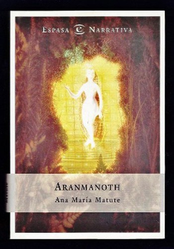 Ana María Matute: Aranmanoth (Paperback, Spanish language, 2000, Espasa Calpe, S.A.)