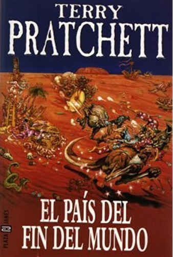 Terry Pratchett: El país del fin del mundo (Español language, 2000, Plaza & Janés)
