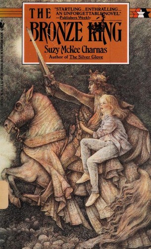 Suzy McKee Charnas: Bronze King,the (Paperback, 1988, Starfire)