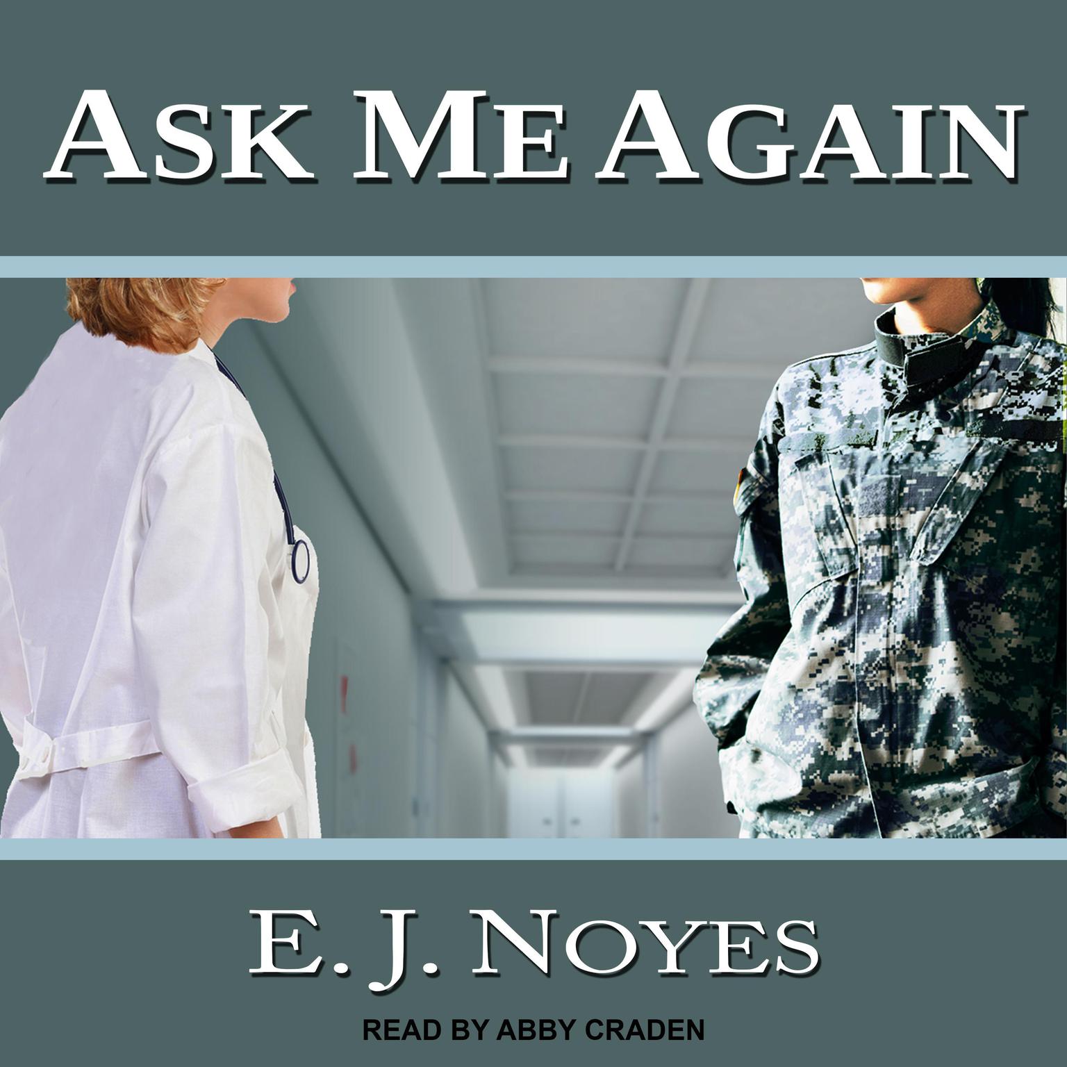 E. J. Noyes: Ask Me Again (Paperback, 2018, Bella Books)