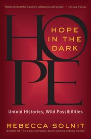 Rebecca Solnit: Hope in the Dark (Paperback, 2005, Nation Books)
