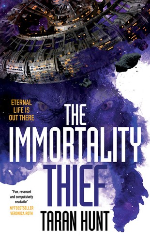 Taran Hunt: The Immortality Thief (Hardcover, 2022, Rebellion)