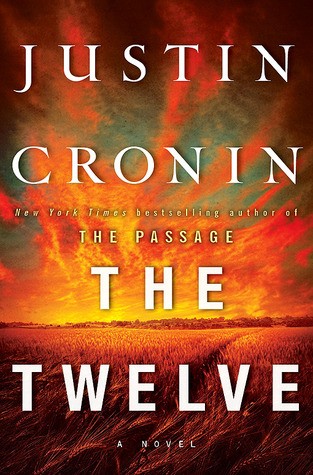Justin Cronin: The twelve (Paperback, 2012, Ballantine Books)