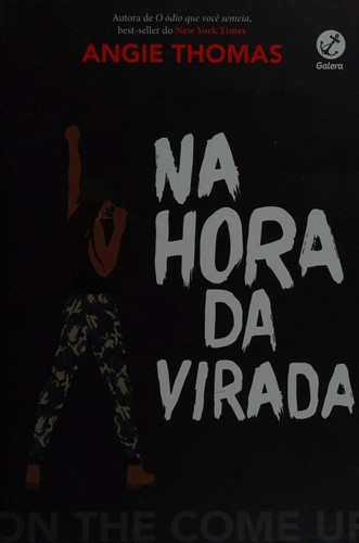 _: Na Hora da Virada (Paperback, Portuguese language, 2019, Galera)
