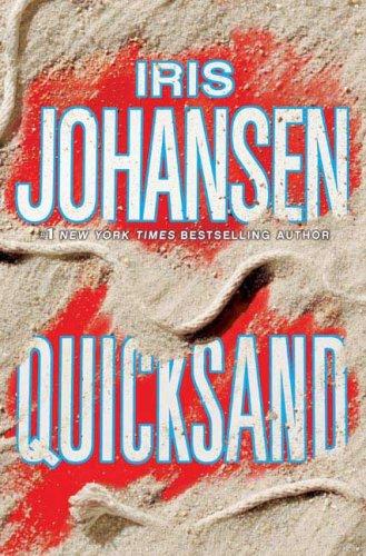 Iris Johansen: Quicksand (Hardcover, 2008, St. Martin's Press)