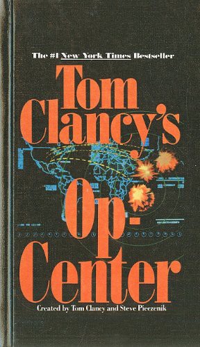 Jeff Rovin, Tom Clancy, Steve Pieczenik: Tom Clancy's Op-Center (Hardcover, 1995, Perfection Learning, San Val)