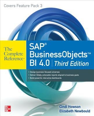Clark Duey: Sap Businessobjects Bi 40 The Complete Reference (2012, McGraw-Hill/Osborne Media)