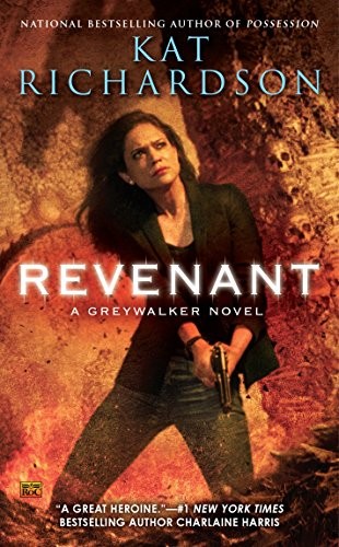 Kat Richardson: Revenant (Paperback, 2015, Roc, Ace)