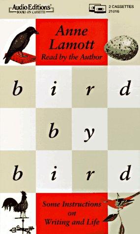 Anne Lamott: Bird by Bird (AudiobookFormat, 1996, The Audio Partners)