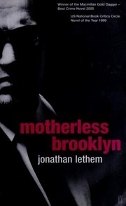 Jonathan Lethem: Motherless Brooklyn (2000, Faber and Faber)