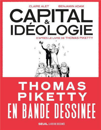 Claire Alet, Benjamin Adam: Capital et idéologie (Paperback, French language, 2022, Seuil)