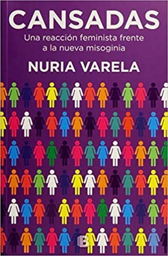 Nuria Varela: Cansadas (Spanish language, 2017, Ediciones B)