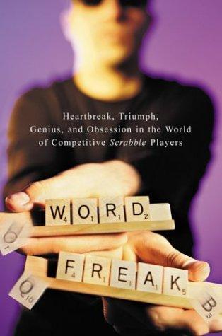 Stefan Fatsis: Word Freak (2001, Houghton Mifflin)