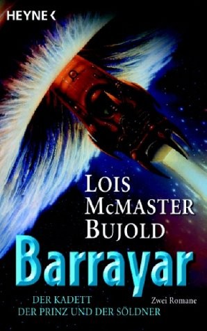 Lois McMaster Bujold: Barrayar, Band 2 (Paperback, German language, 2005, Wilhelm Heyne)