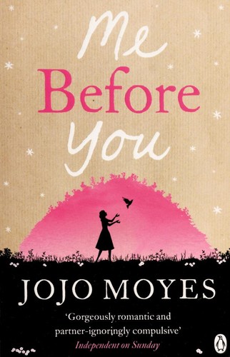 Jojo Moyes: Me Before You (Paperback, 2012, Penguin Books)