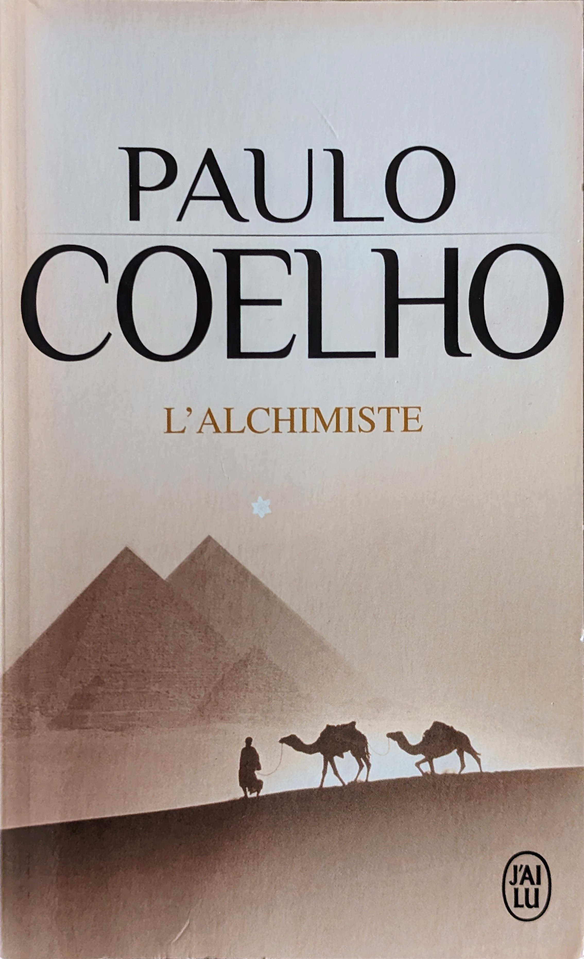 Paulo Coelho: L'alchimiste (Paperback, French language, 2007, J'Ai Lu)