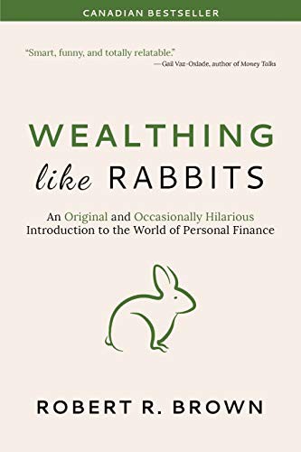 Robert R. Brown: Wealthing Like Rabbits (Paperback, 2014, Redford Enterprises)