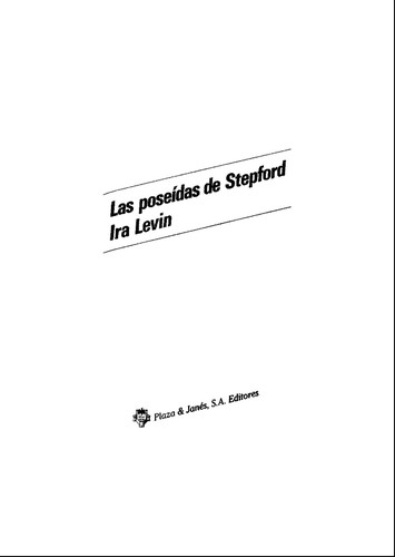 Inabelle Levin: Las poseidas de Stepford (Paperback, Spanish language, 1984, Plaza y Janes)