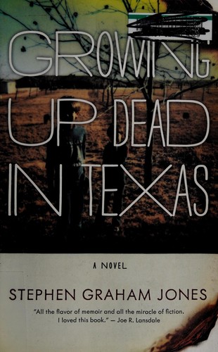 Stephen Graham Jones: Growing Up Dead in Texas (2012, MP Publishing)