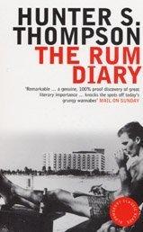 Hunter S. Thompson: The Rum Diary (Paperback, 2004, Bloomsbury Publishing PLC)