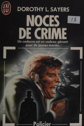 Dorothy L. Sayers: Noces de crime (French language, 1986, J'ai lu)