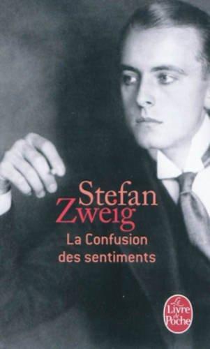 Stefan Zweig: La confusion des sentiments (French language, 2005)