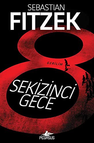 Sebastian Fitzek: Sekizinci Gece (Paperback, 2019, Pegasus Yayınları)