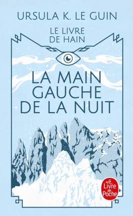 Ursula K. Le Guin: La Main Gauche de la Nuit (French language)