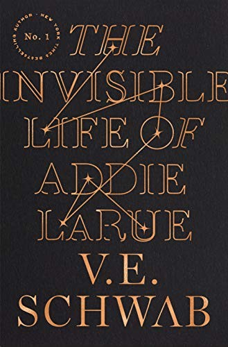 The Invisible Life of Addie LaRue (Hardcover, 2020, Tor Books)