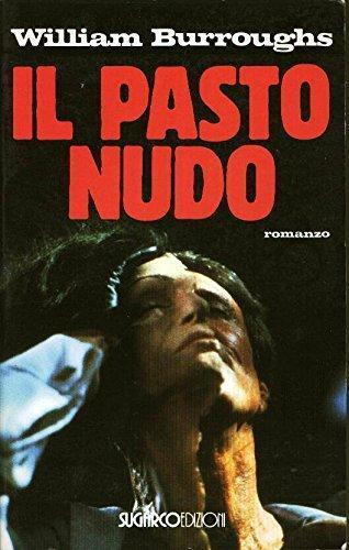 William S. Burroughs: Il pasto nudo (Italian language, 1992)