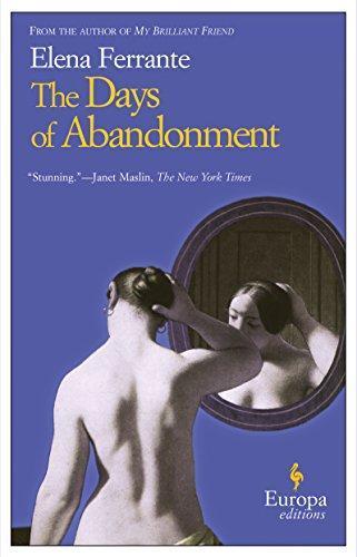 Elena Ferrante: The Days of Abandonment (2005)