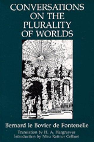 Fontenelle M. de: Conversations on the plurality of worlds (1990, University of California Press)