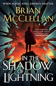 Brian McClellan: In The Shadow Of Lightning (EBook, 2022, Tor Books)
