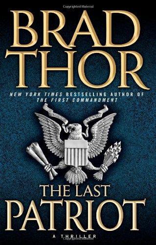 Brad Thor: The Last Patriot (2008)