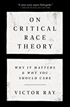Víctor Ray: On Critical Race Theory (2022, Random House Publishing Group)