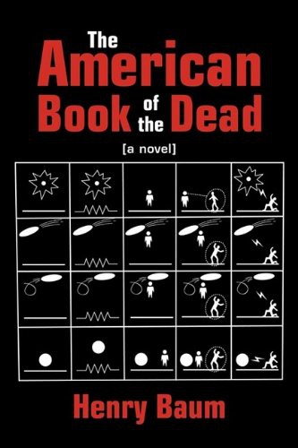 Henry Baum: The American Book of the Dead (Paperback, 2011, Brand: Backword Books, Backword Books)
