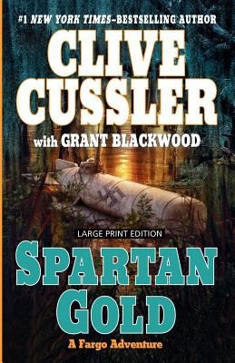 Grant Blackwood: Spartan Gold (2010, Large Print Press)