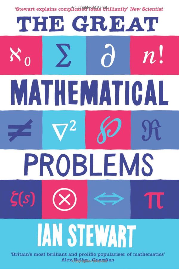 The Great Mathematical Problems (2013, Profile Books)