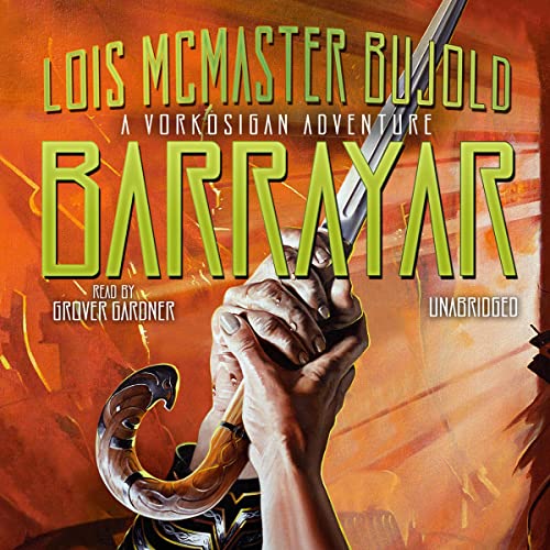 Lois McMaster Bujold: Barrayar (AudiobookFormat, 2016)