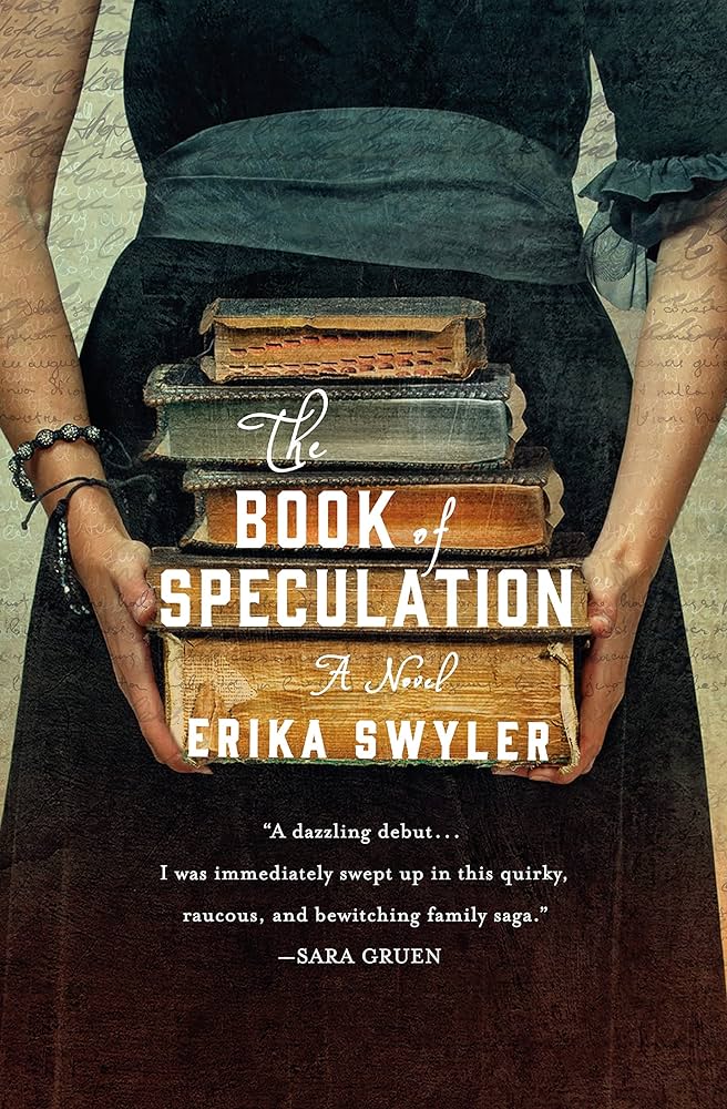 Erika Swyler: The book of speculation (2015)