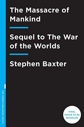 Stephen Baxter: The Massacre of Mankind (2017)
