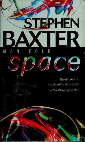 Stephen Baxter: Manifold: Space (Paperback, 2002, Del Rey)