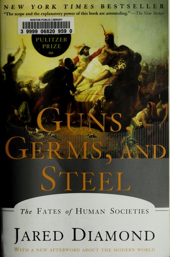 Jared Diamond: Guns, germs, and steel (2003, W.W. Norton)