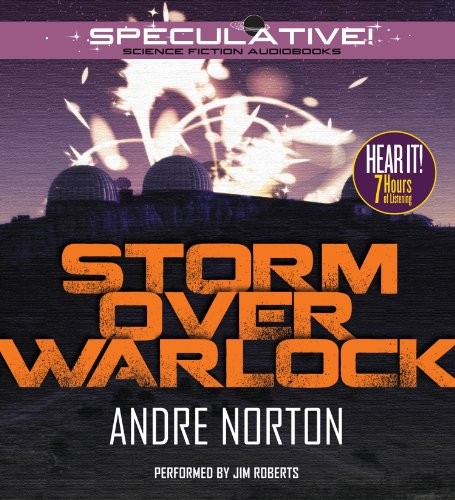 Andre Norton, Jim Roberts: Storm over Warlock (AudiobookFormat, 2013, Brand: Speculative, Speculative!)